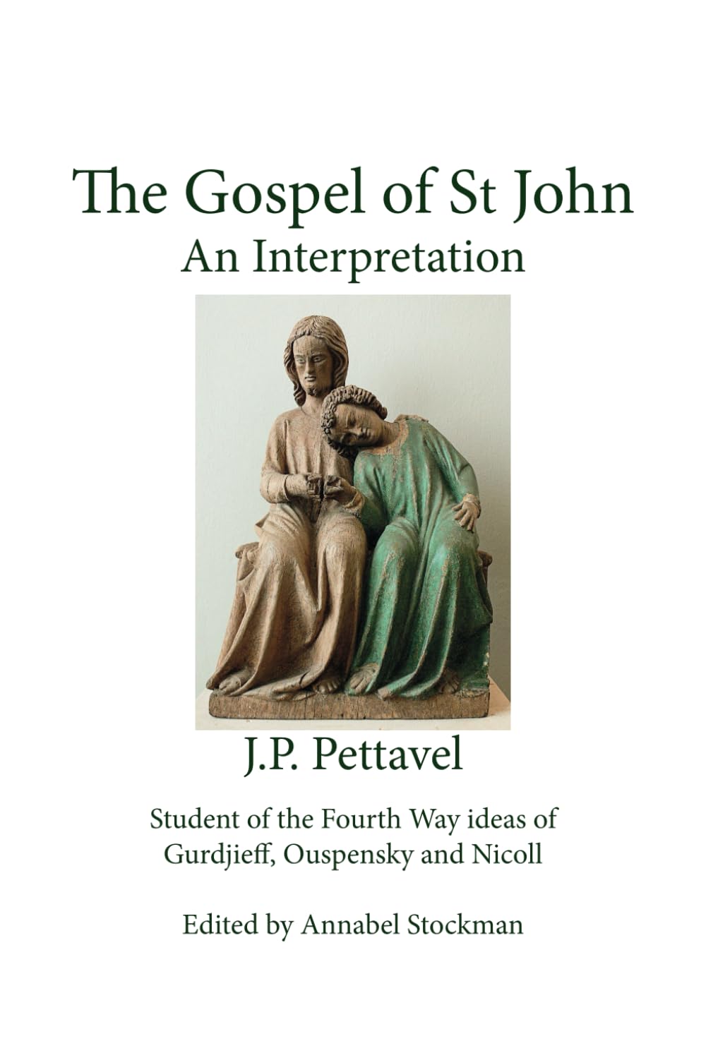 The Gospel of St John, An Interpretation