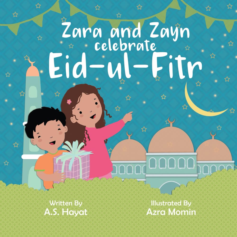 Zara and Zayn celebrate Eid-ul-Fitr (It's Ramadan for Zara and Zayn)