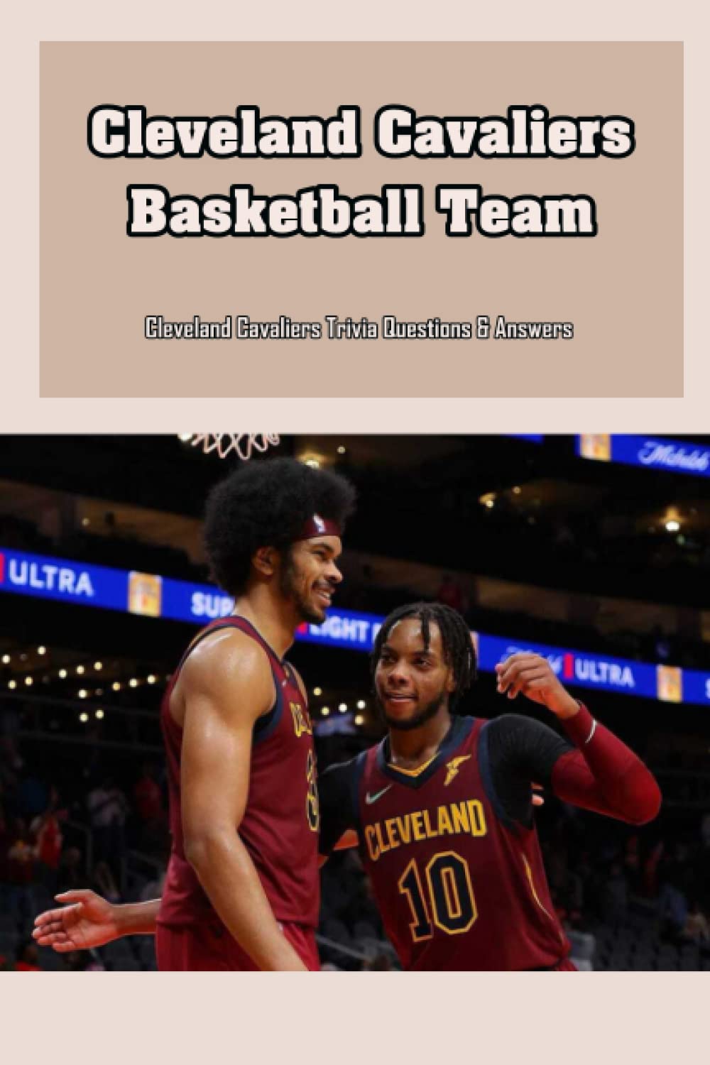 Cleveland Cavaliers Basketball Team: Interesting Q&A About Cleveland Cavaliers