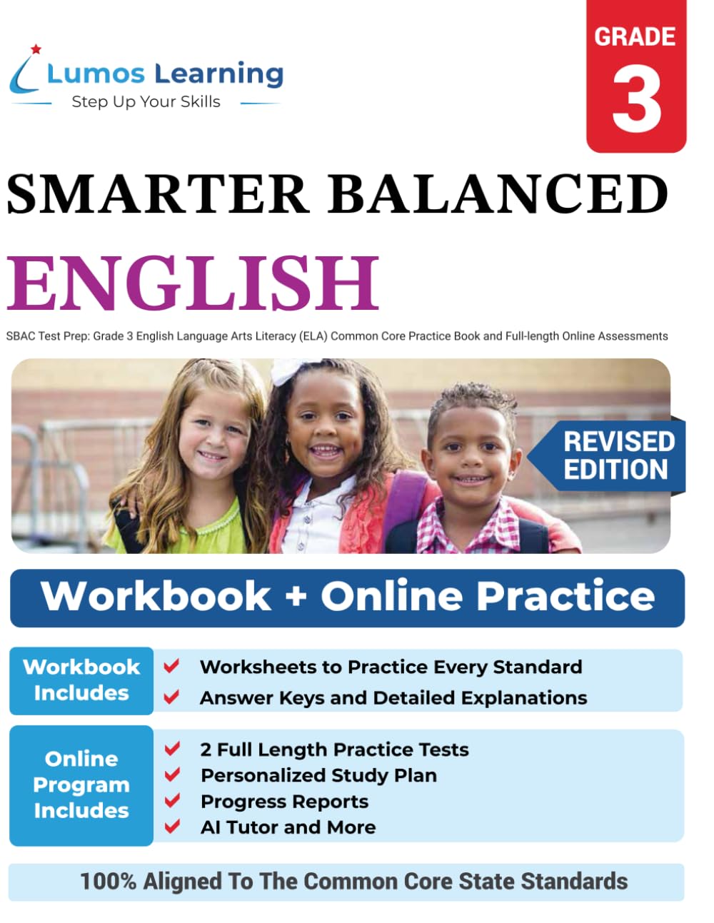 - SBAC Test Prep: Grade 3 English Language Arts Literacy (ELA) Common Core Practice Book and Full-length Online Assessments: Smarter Balanced Study Guide (SBAC by Lumos Learning)