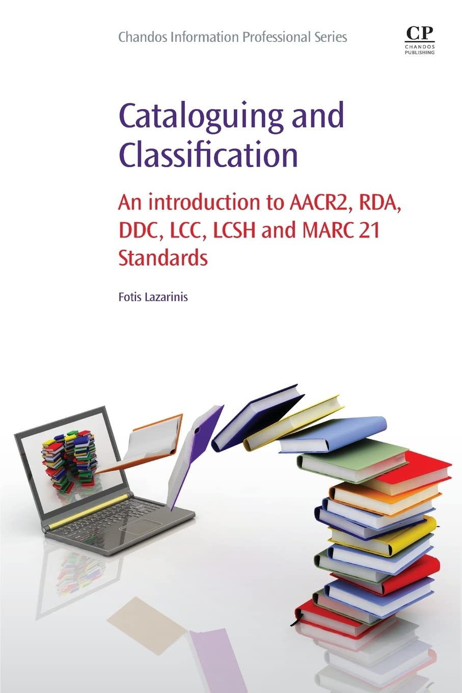 Cataloguing and Classification Lazarinis Paperback Chandos Publishing