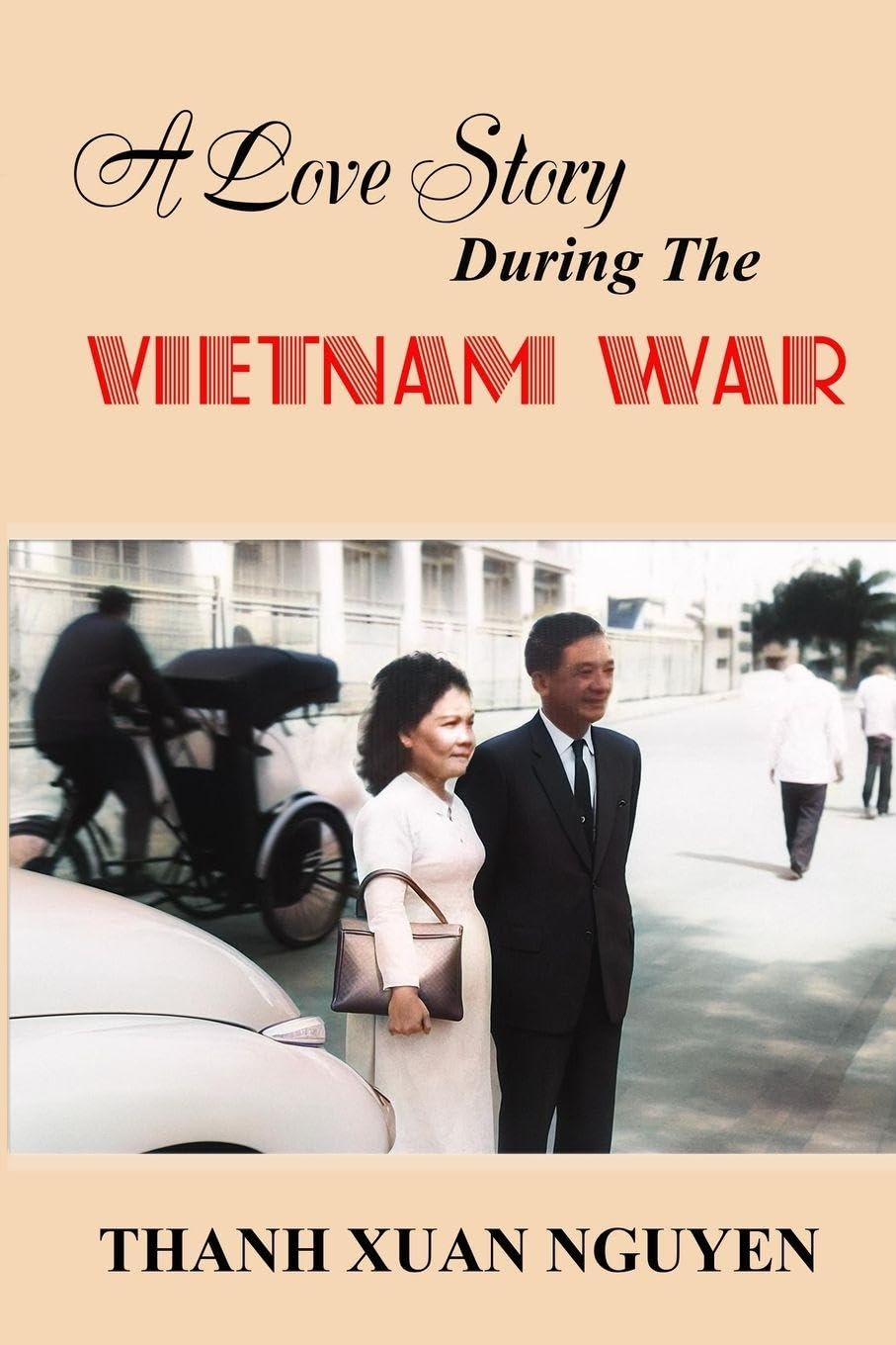 A Love Story During the Vietnam War: The Nguyen Family