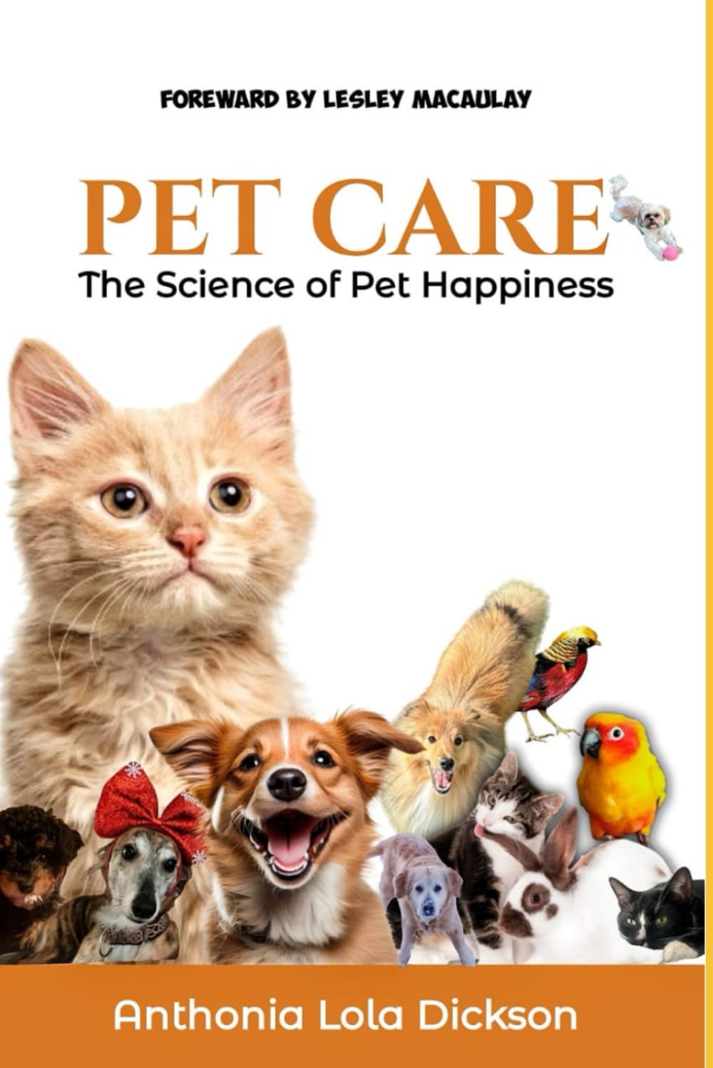 PET CARE: The Science of Pet Happiness