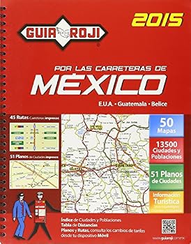 Spiral-bound Guia Roji Por Las Carreteras Mexico 2015 (Spanish Edition) [Spanish] Book