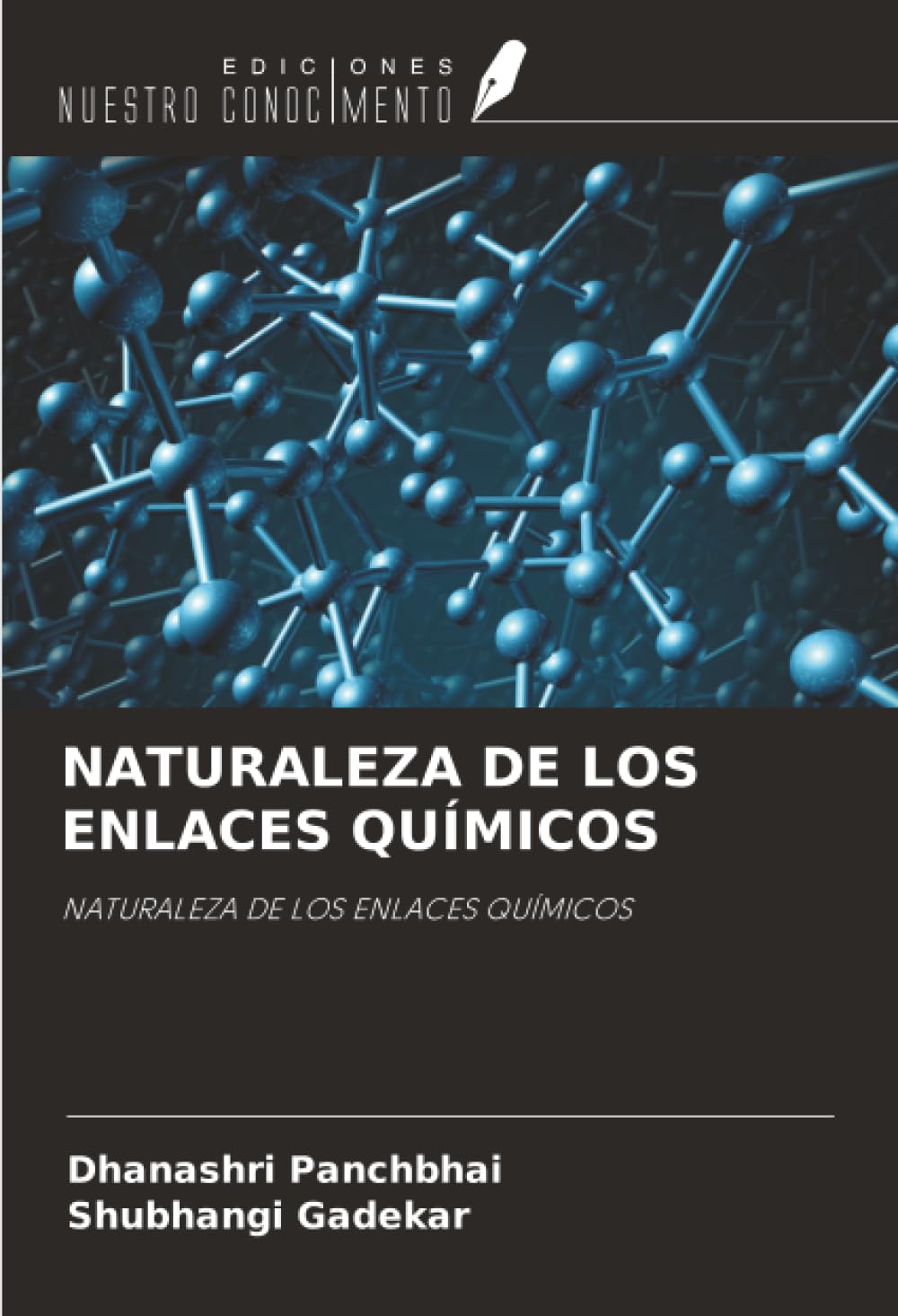 NATURALEZA DE LOS ENLACES QUÍMICOS: NATURALEZA DE LOS ENLACES QUÍMICOS