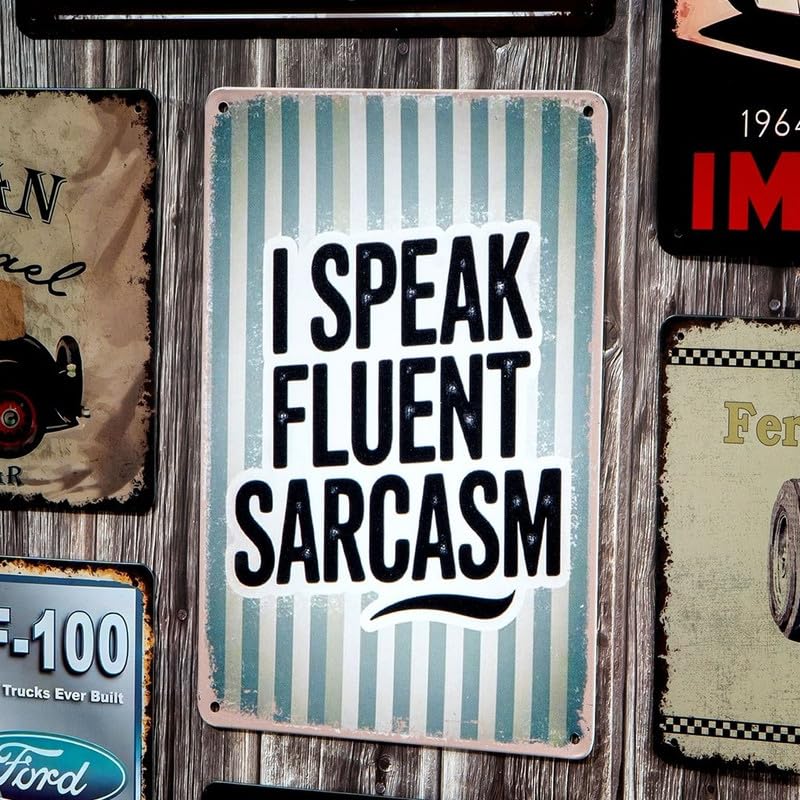 Image of Eazywagon Decorative Retro Metal Signs Wall Plate - 12x8 Inch (Fluent Sarcasm) | Weatherproof Vintage Metal Sign Plate for Cafe, Home, Bar, Garage | Decorative Wall Hanging Sign Board