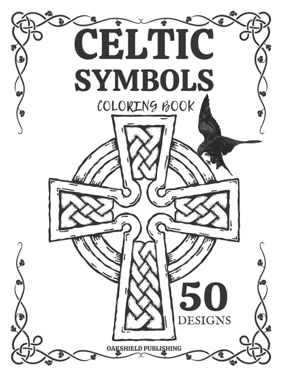 Celtic Symbols Coloring Book: For Adults And Kids Old Historical Designs Patterns