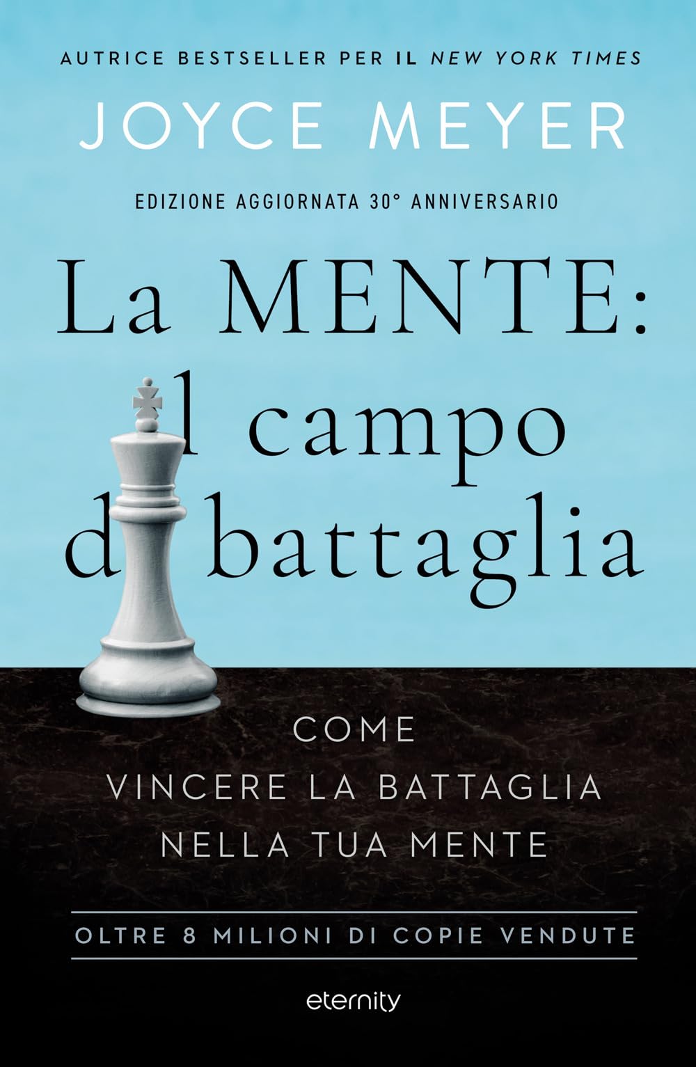 La Mente: Il Campo Di Battaglia. Come Vincere La Battaglia Nella Tua Mente. Nuova Ediz. - 4
