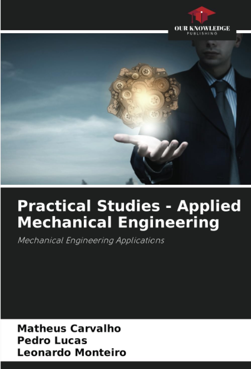 Practical Studies - Applied Mechanical Engineering: Mechanical Engineering Applications