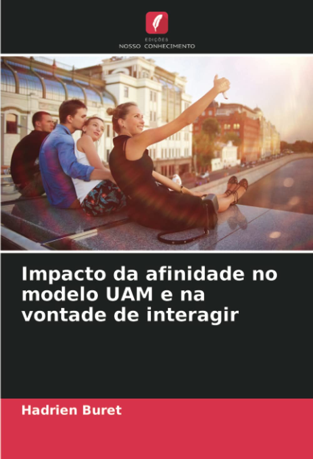 Impacto da afinidade no modelo UAM e na vontade de interagir