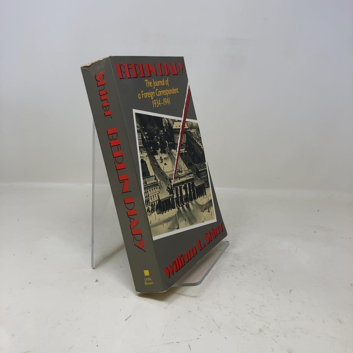 Berlin Diary: The Journal of a Foreign Correspondent 1934-1941: Shirer ...