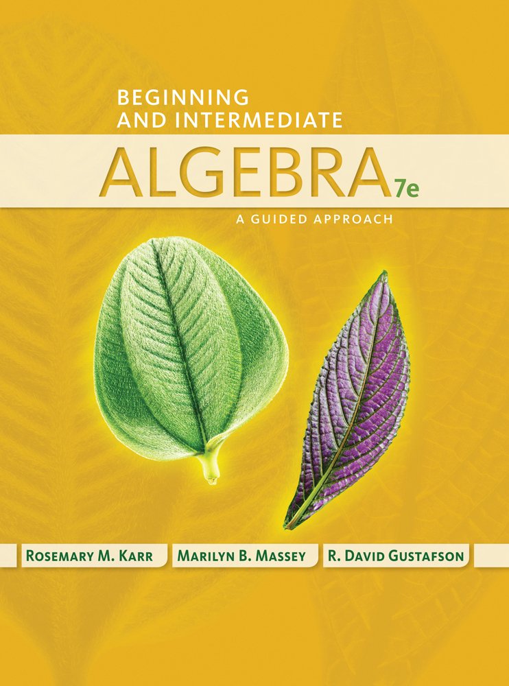Beginning and Intermediate Algebra: A Guided Approach      007 Edition, Kindle Edition