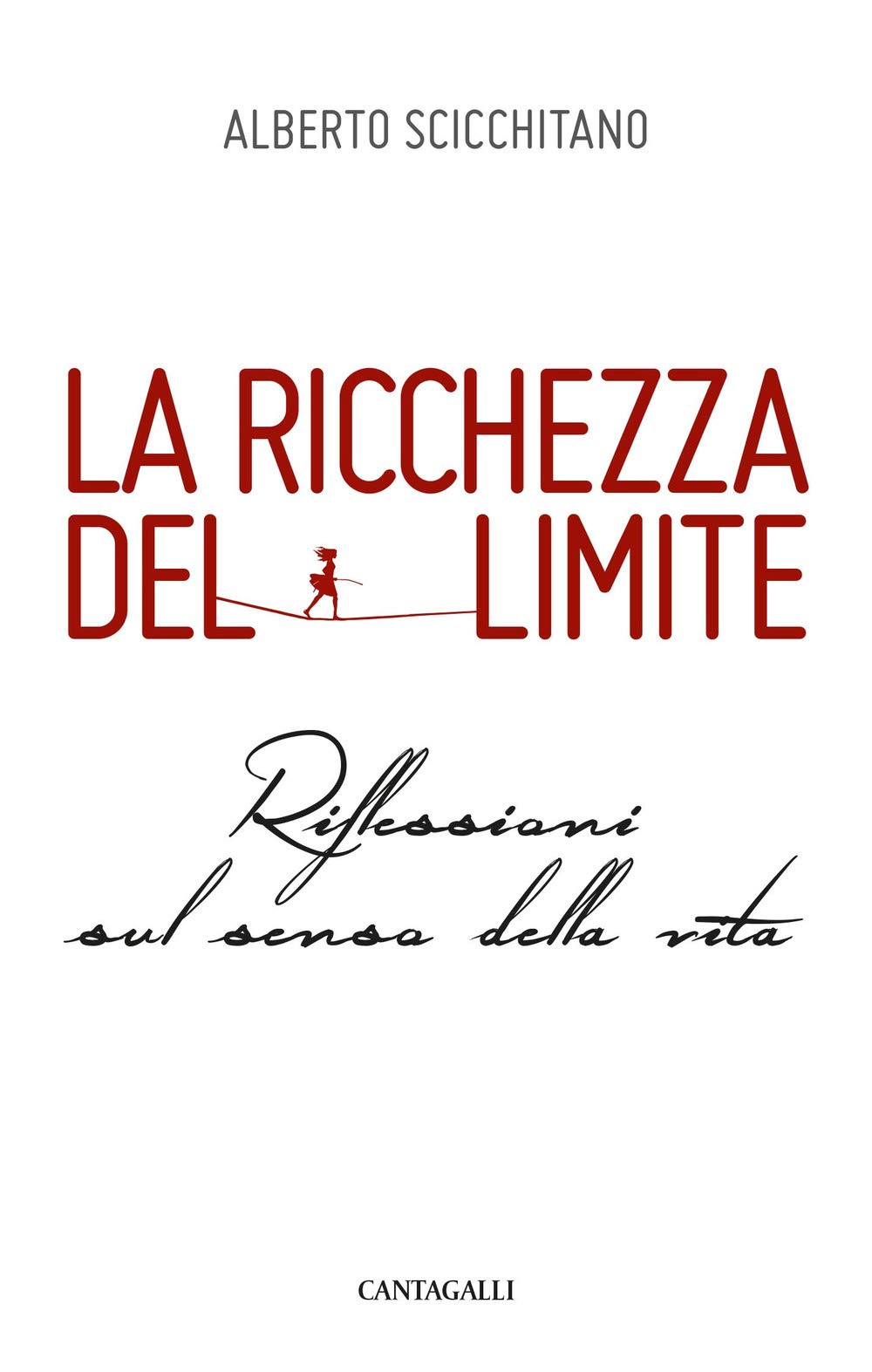 La Ricchezza Del Limite. Riflessioni Sul Senso Della Vita - 4
