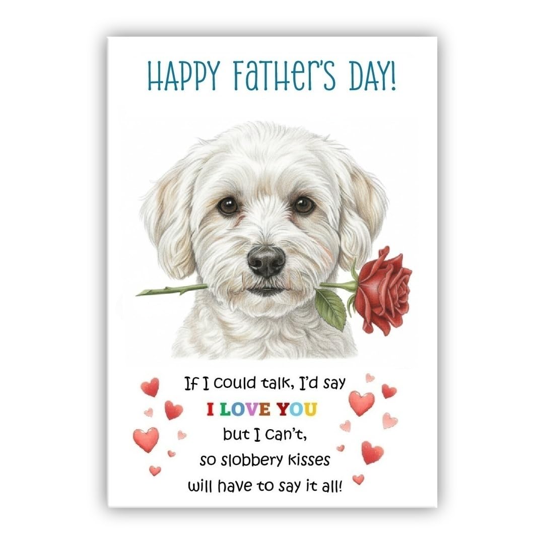Father’s Day Card From the Dog. Adorable Fathers Day Pet Card. Many Breeds Available. (• Maltipoo – Moodle - Maltese Poodle Mix - Malt-A-Poo)