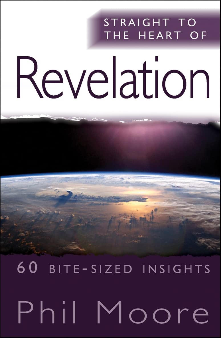 Straight to the Heart of Revelation: 60 bite-sized insights (The Straight to the Heart Series)