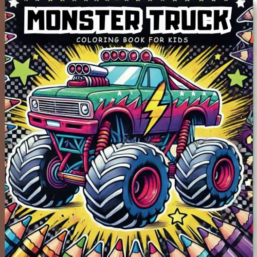 Monster Truck Coloring Book For Kids: " Ultimate Monster Truck Coloring Book: Fun and Relaxing Designs for Boys and Girls Who Love Big Wheels and Extreme Adventures." image 2