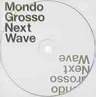 邦楽 LIVE ON THE NEXT WAVE 1Mondo Grosso Live on the Next Wave : MONDO GROSSO | HMV&BOOKS online