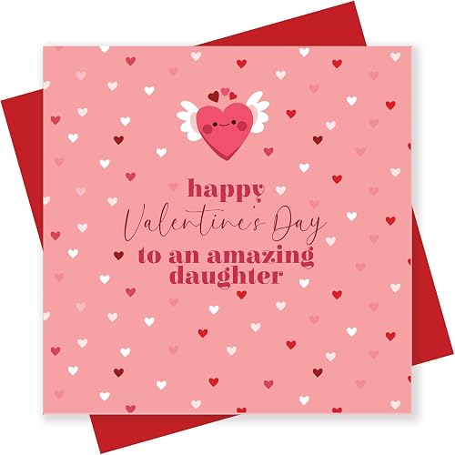 Valentine's Day Card For Daughter - Happy Valentine's Day To An Amazing Daughter From Mum/Dad/Mummy/Daddy (Daughter)