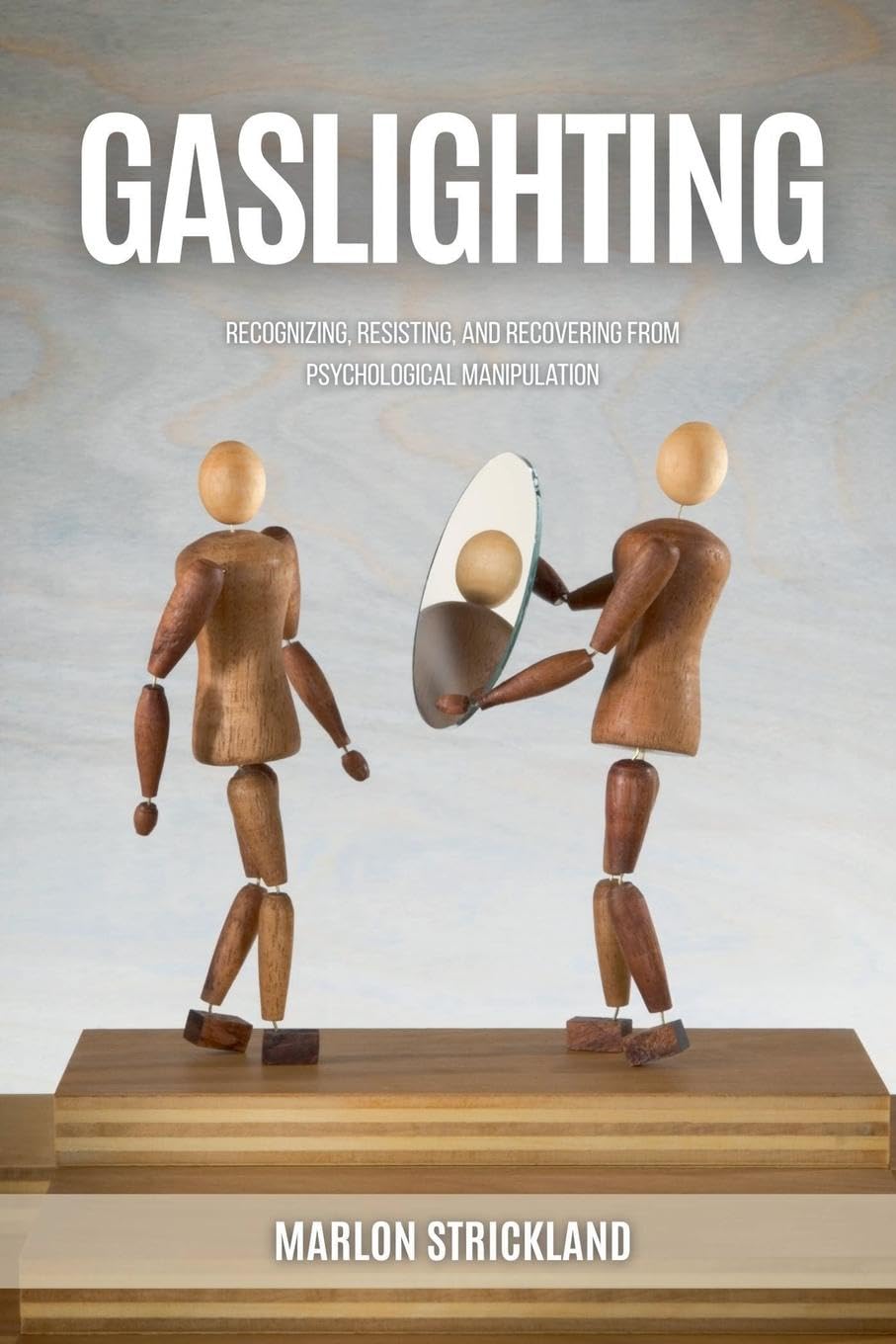 Gaslighting