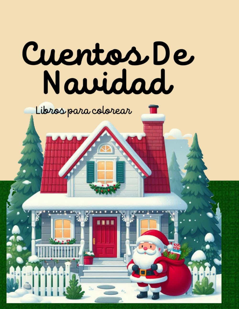 25 Cuentos cortos navideños: Libro con imagenes para colorear (Cuentos de navidad) (Spanish Edition)