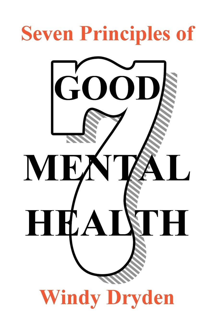 Seven Principles of Good Mental Health: 1