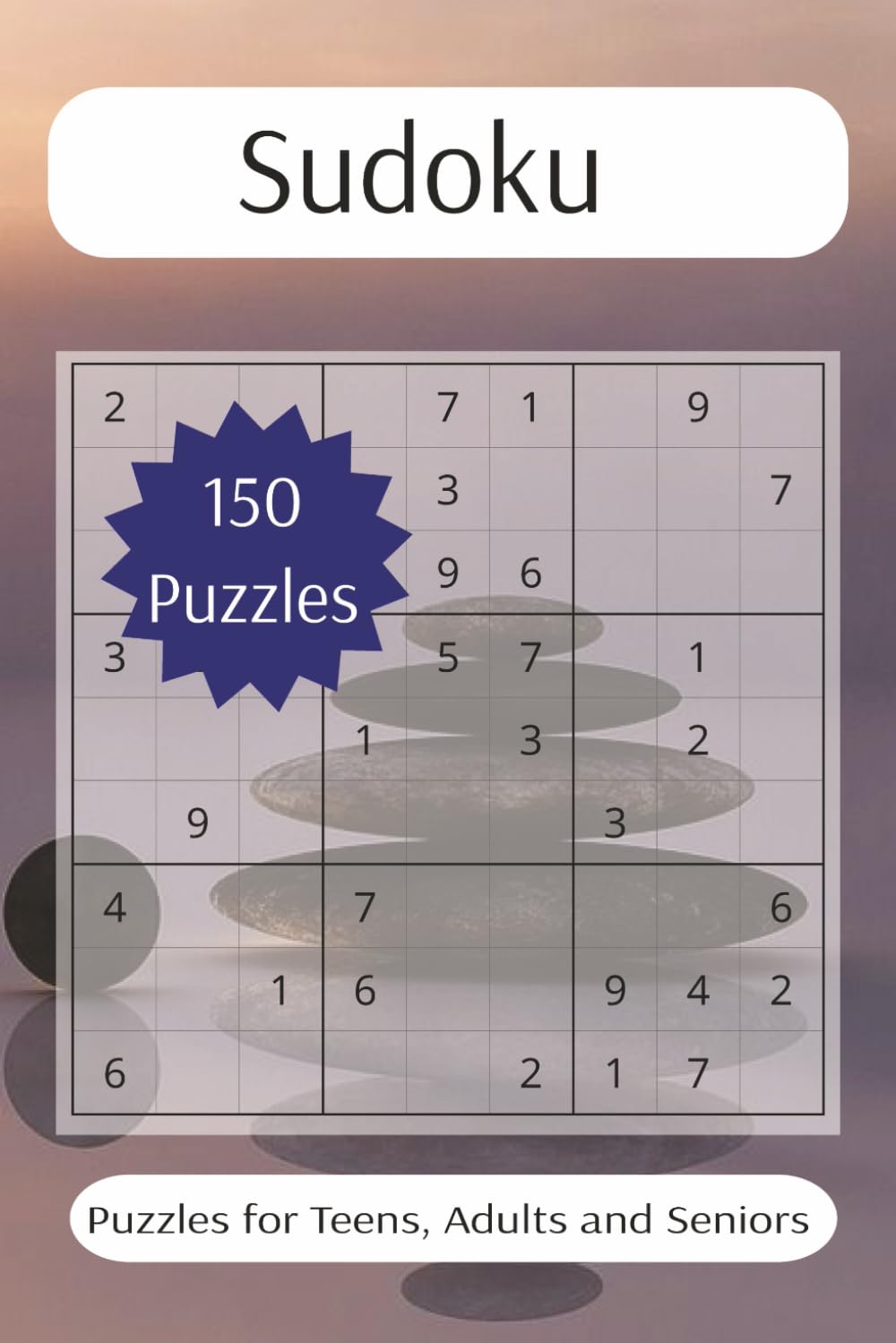 150 Sudoku Puzzle: 150 Very easy to Hard Sudoku Puzzles