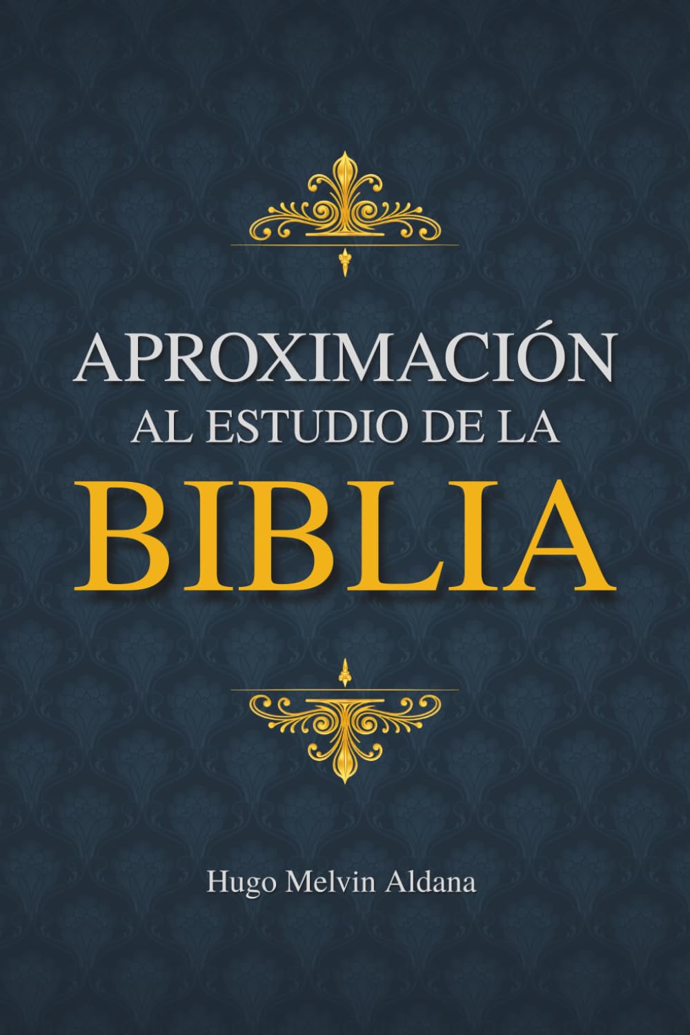 Aproximación al Estudio de la Biblia