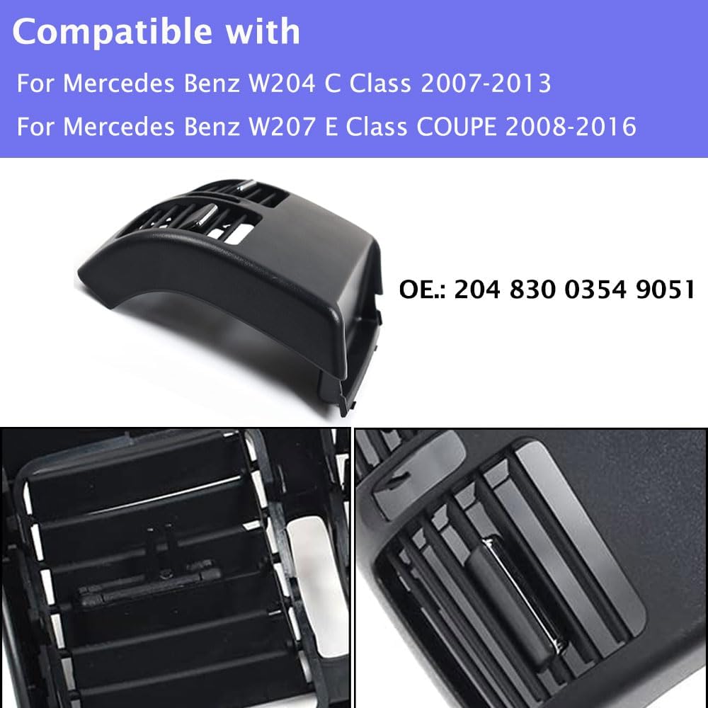 Black Rear Air Vent Outlet Cover, Rear Center Console Air Conditioning Grille AC Outlet Panel Replacement For Mercedes Benz C Class W204 2007-2013, E Class W207 COUPE 2010-2012