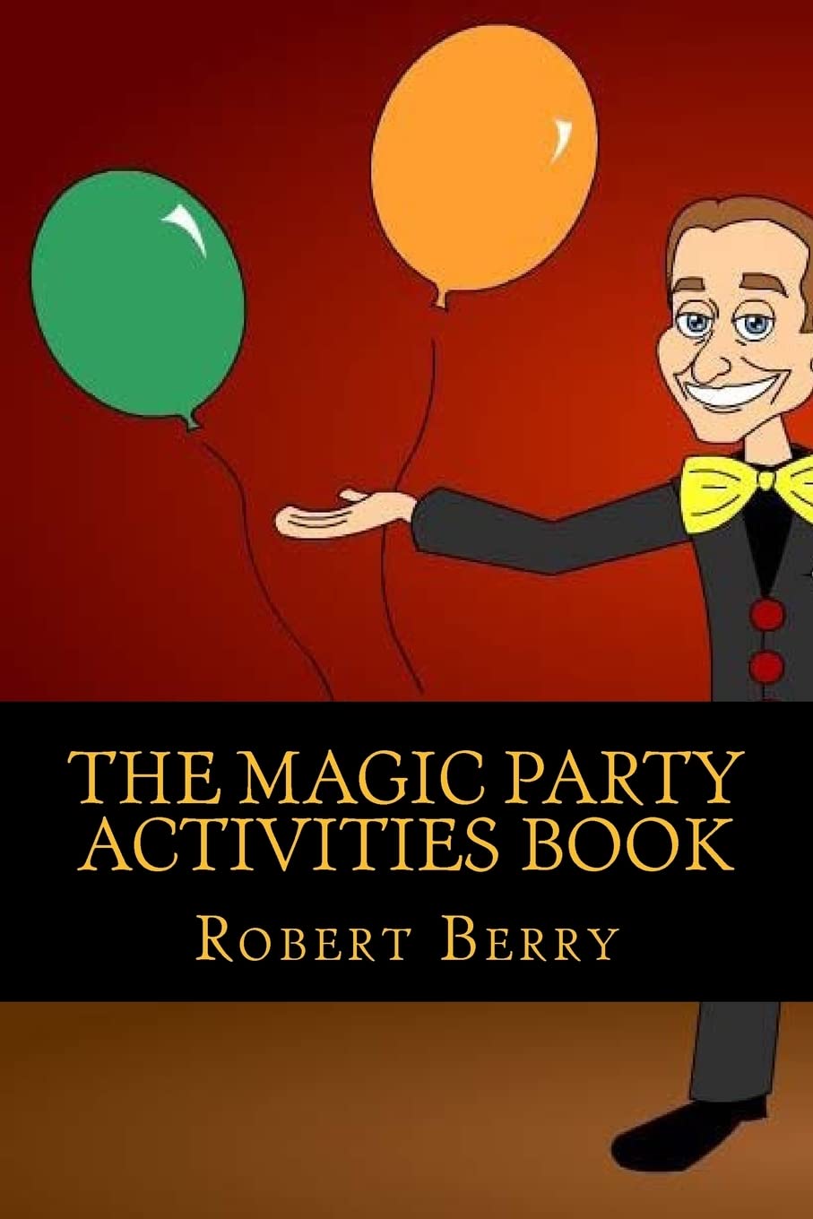 The Magic Party: Coloring and Activity Book