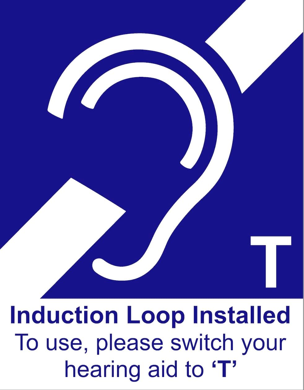 Hearing Aid Loop Facility To Use Please Switch Hearing Aid to T Coil