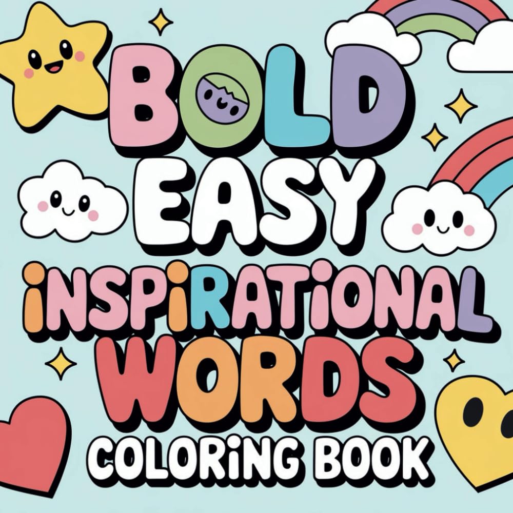 Bold and Easy Inspirational Words Coloring Book