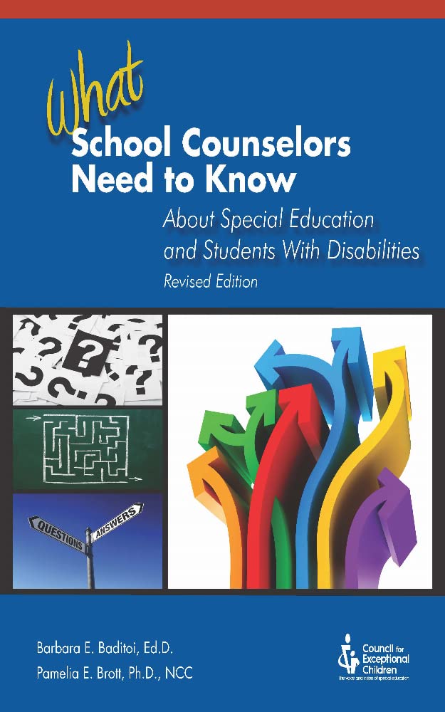 What School Counselors Need to Know: About Special Education and Students With Disabilities