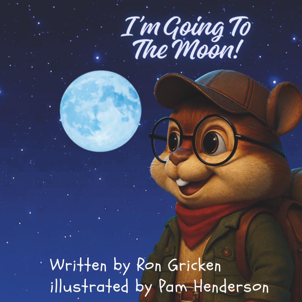 I'M GOING TO THE MOON: Chesster The Chipmunk