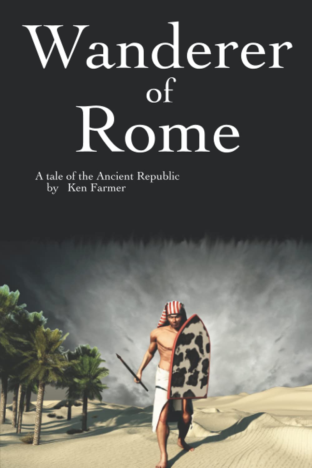 Wanderer of Rome: A Tale of the Ancient Republic