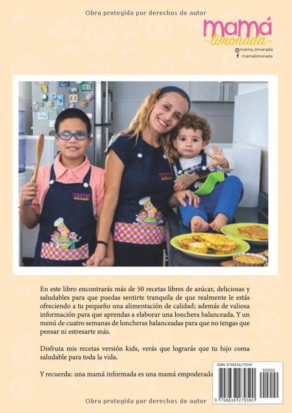 Miniatura 2 de LAS LONCHERAS DE MAMÁ LIMONADA Recetas saludables de postres, meriendas y loncheras versión kids (Spanish Edition)