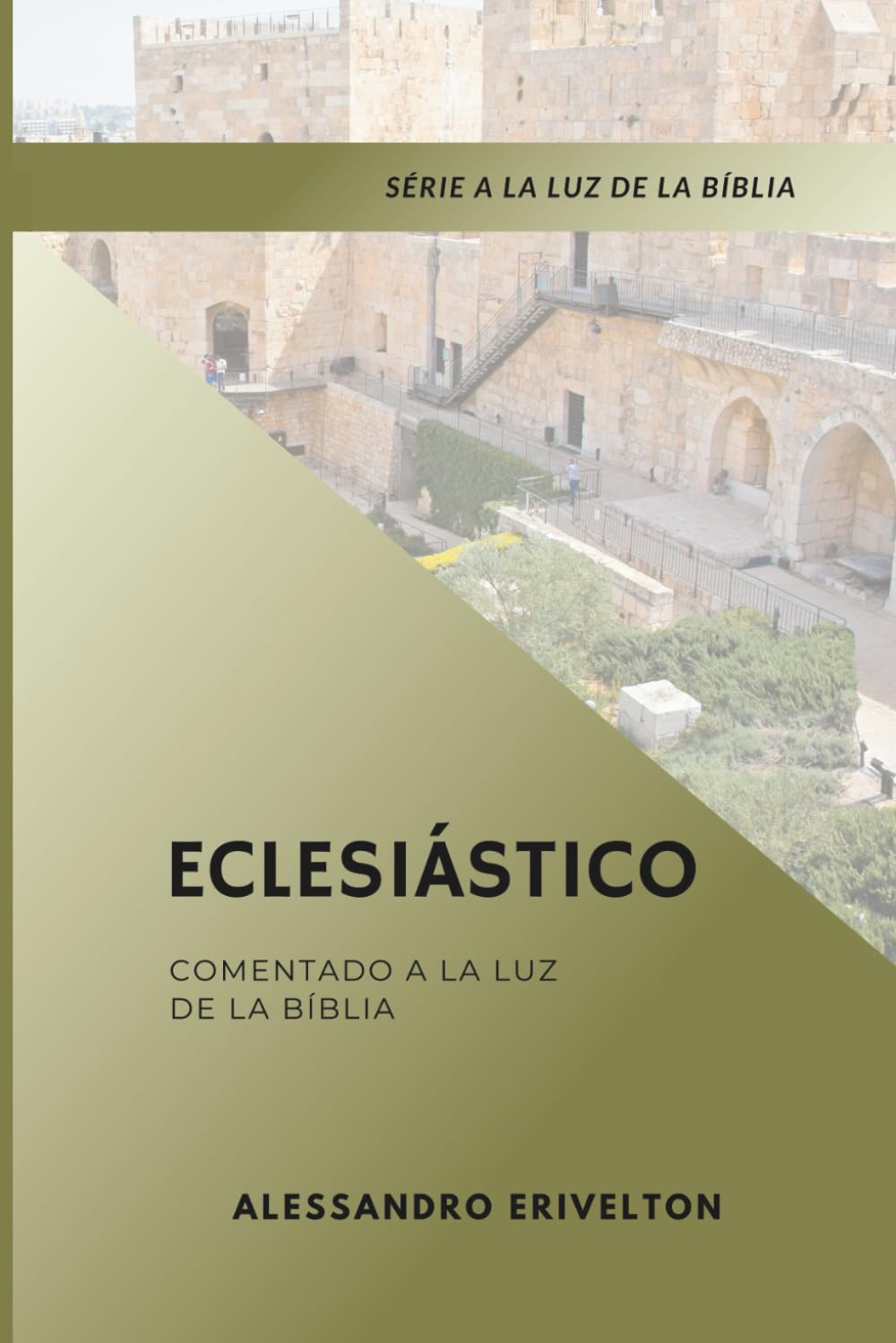 Eclesiástico Comentado a la Luz de la Bíblia (Serie a la Luz de la Bíblia)