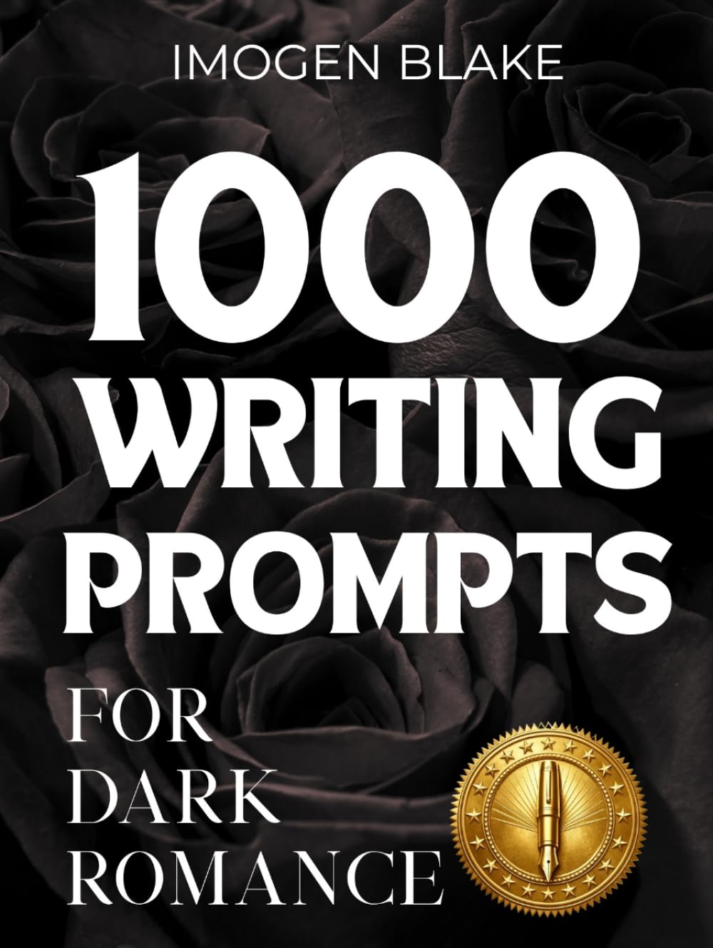 1000 Writing Prompts for Dark Romance