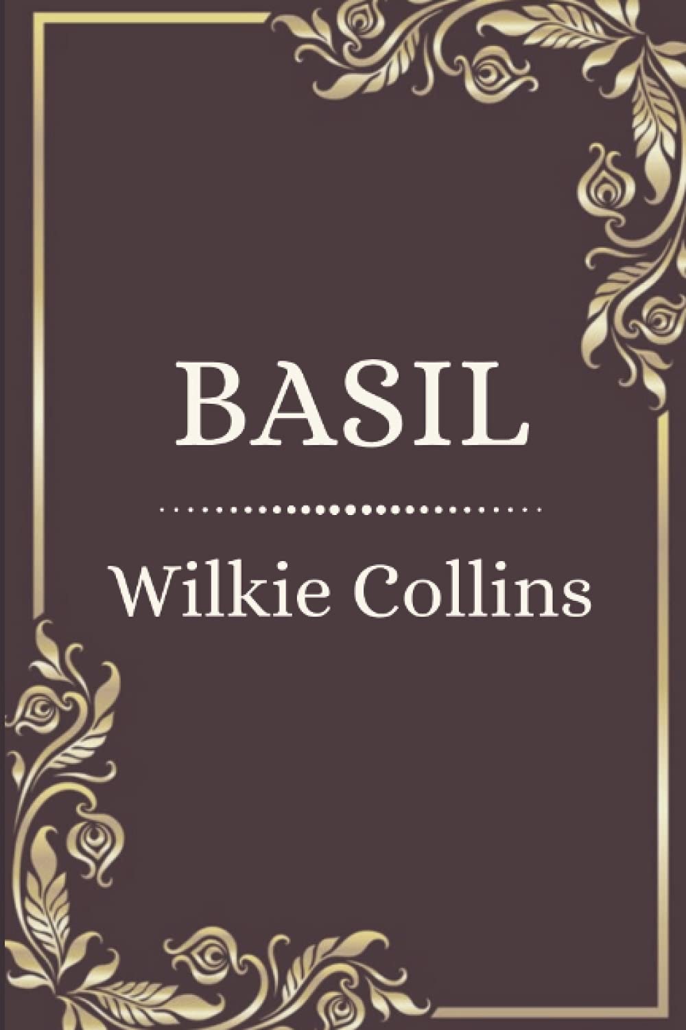 希少　BASIL Wilkie Collins 洋書 Amazon | Basil: Original Classics and Annotated | Collins, Wilkie