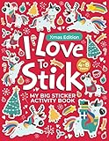  I Love To Stick, My Big Sticker Activity Book, 100 Pages Christmas Sticker Book For Kids, Unicorn Sticker Books For Kids Ages 4-8, Large, Size 8.5 x 11 inch.