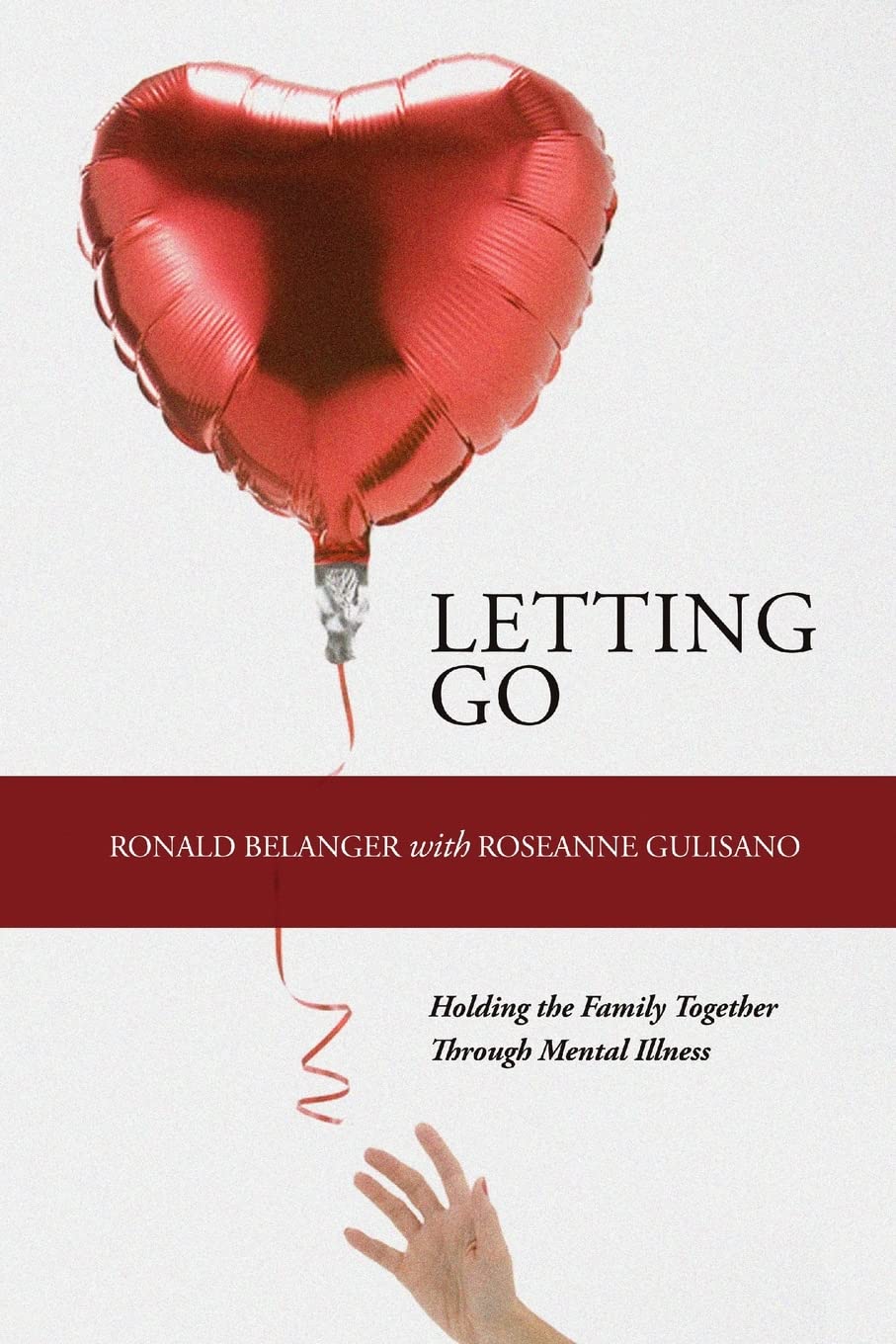 Snapklik.com : Letting Go: Holding The Family Together Through Mental ...