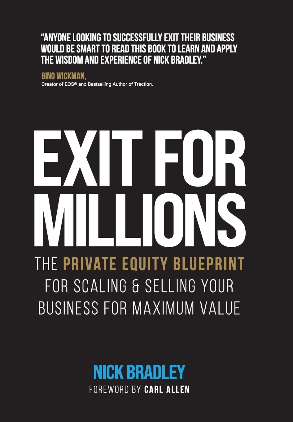Exit for Millions: The Private Equity Blueprint for Scaling & Selling Your Business for Maximum Value