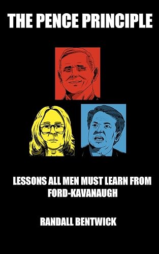 The Pence Principle: Lessons All Men Must Learn from Ford-Kavanaugh