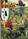 lehning verlag  Falk. Ritter ohne Furcht und Tadel. Dieses Buch beinhaltet die FALK-Großbände Nr. 41-45, die 1963 bis 1967 mit 119 Heften 14tägig im Walter-Lehning-Verlag erschienen sind. Buch 9.