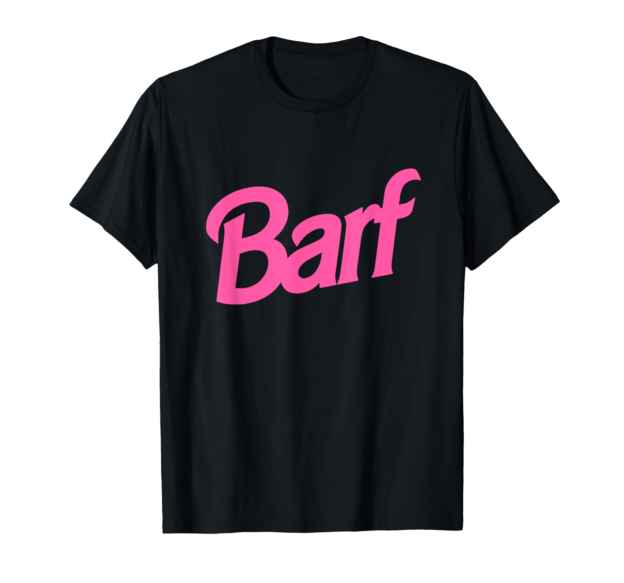 Barf T-Shirt | Funny Parody Barf Pink White Shirt T-Shirt