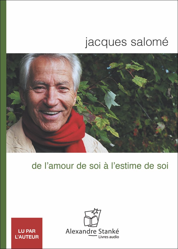 DE L'AMOUR DE SOI A L'ESTIME DE SOI SALOME