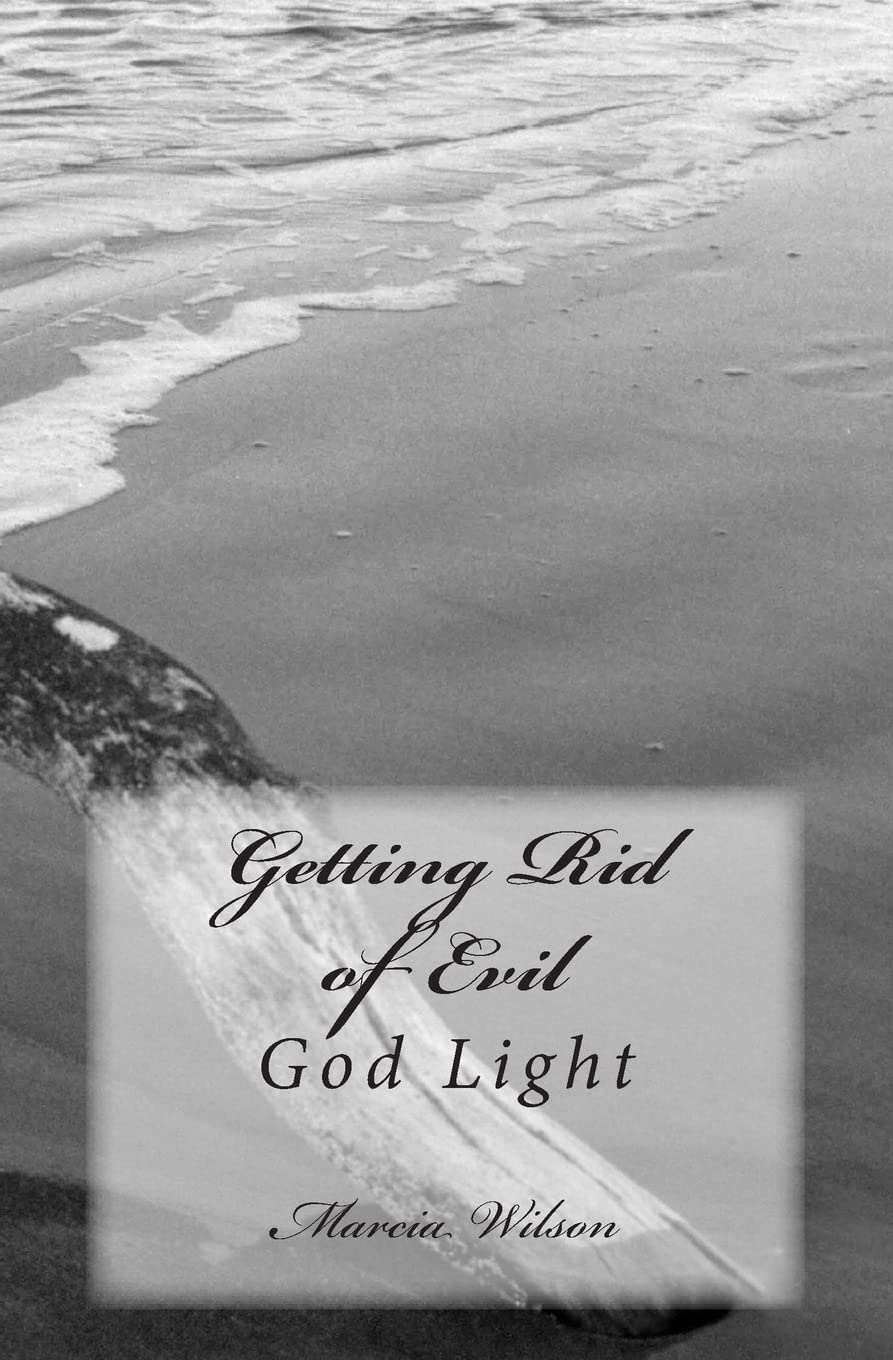 Getting Rid of Evil: God Light