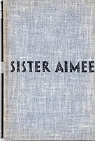 Sister Aimee B0006ALJ1I Book Cover