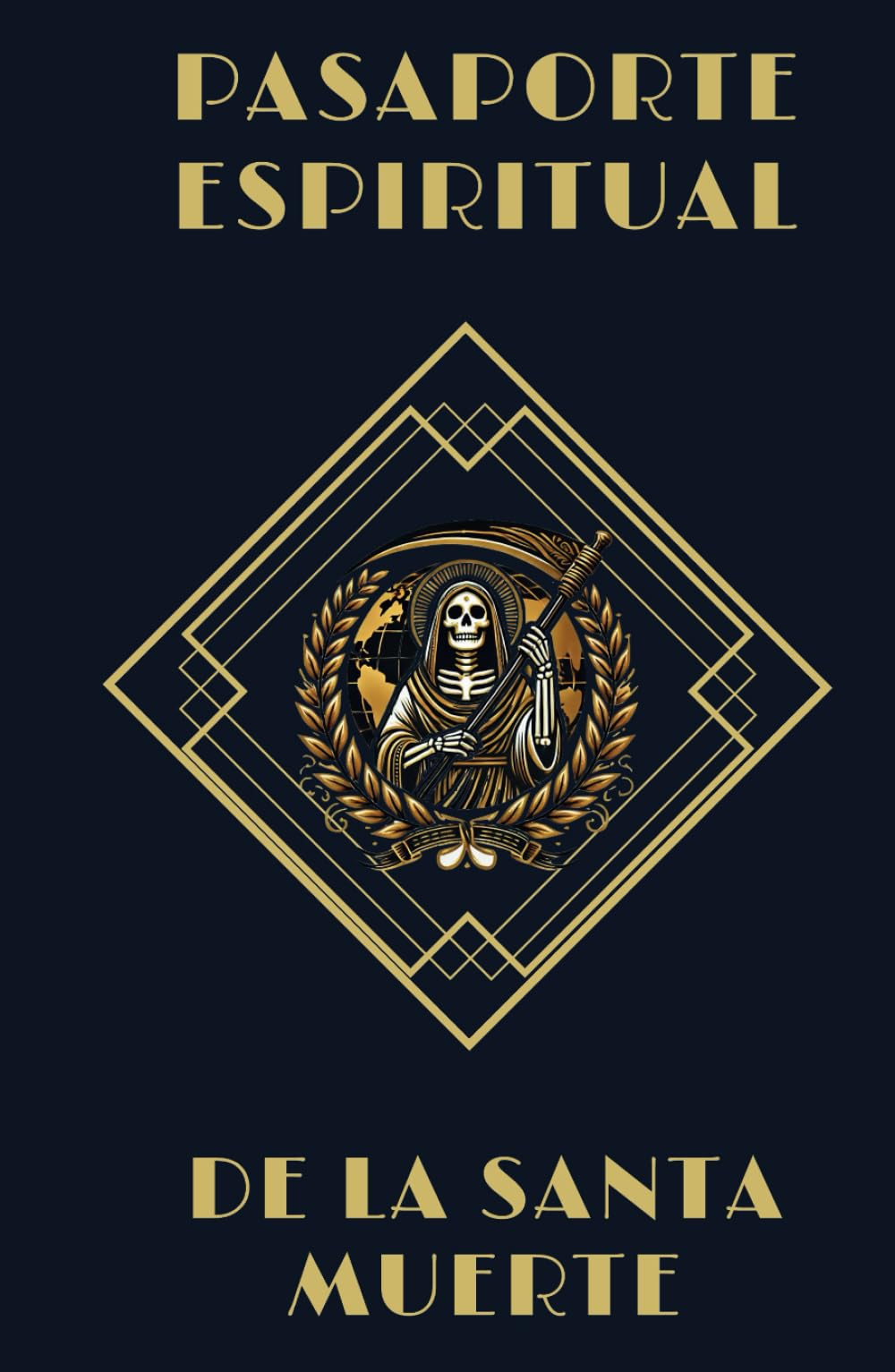 PASAPORTE ESPIRITUAL DE LA SANTA MUERTE