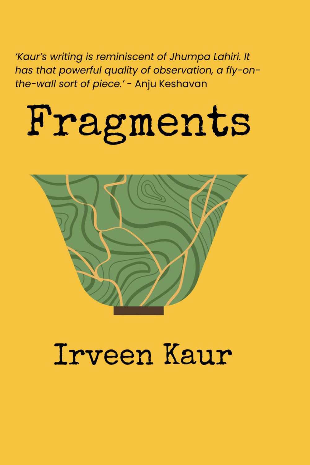 Fragments: A collection of short stories.