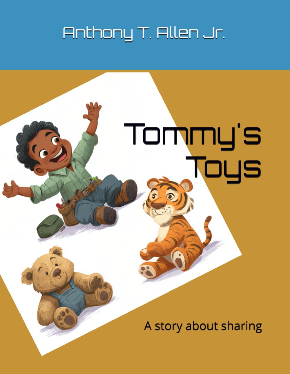 Tommy's Toys: A story about sharing